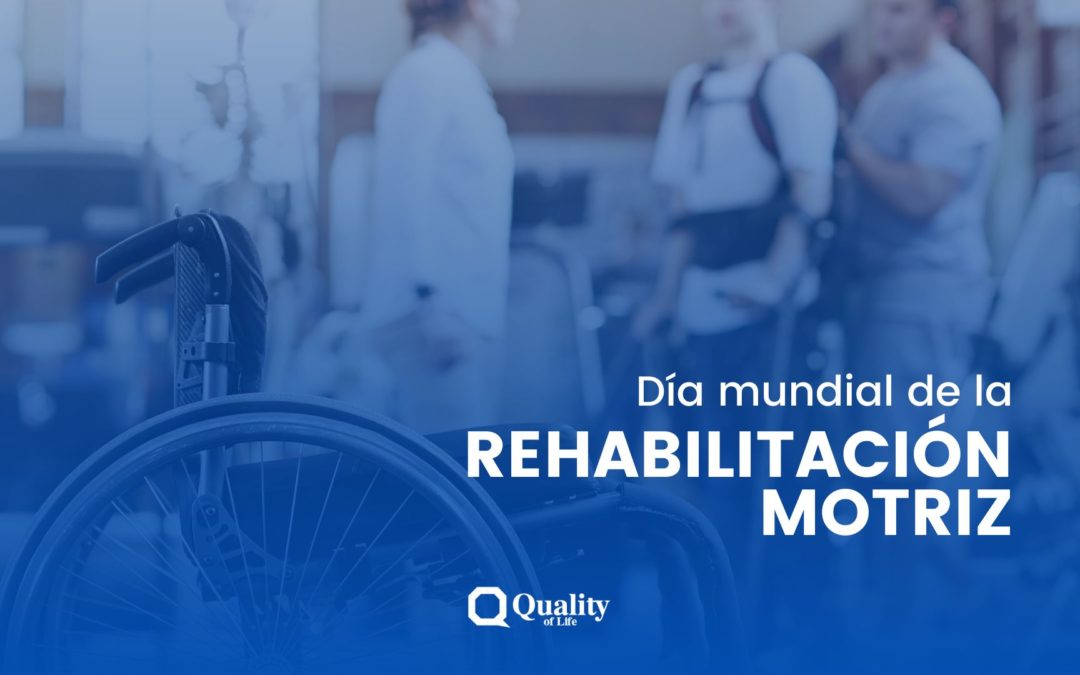 23 de Marzo día mundial de la rehabilitación motriz