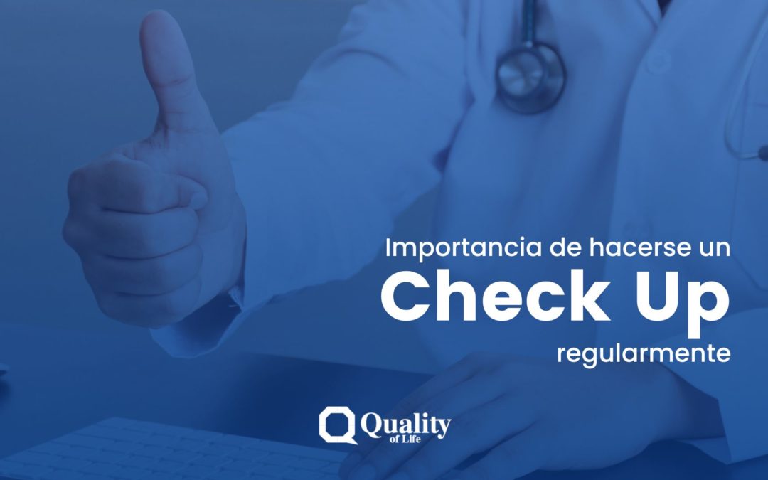 Importancia de realizarse un check up regularmente